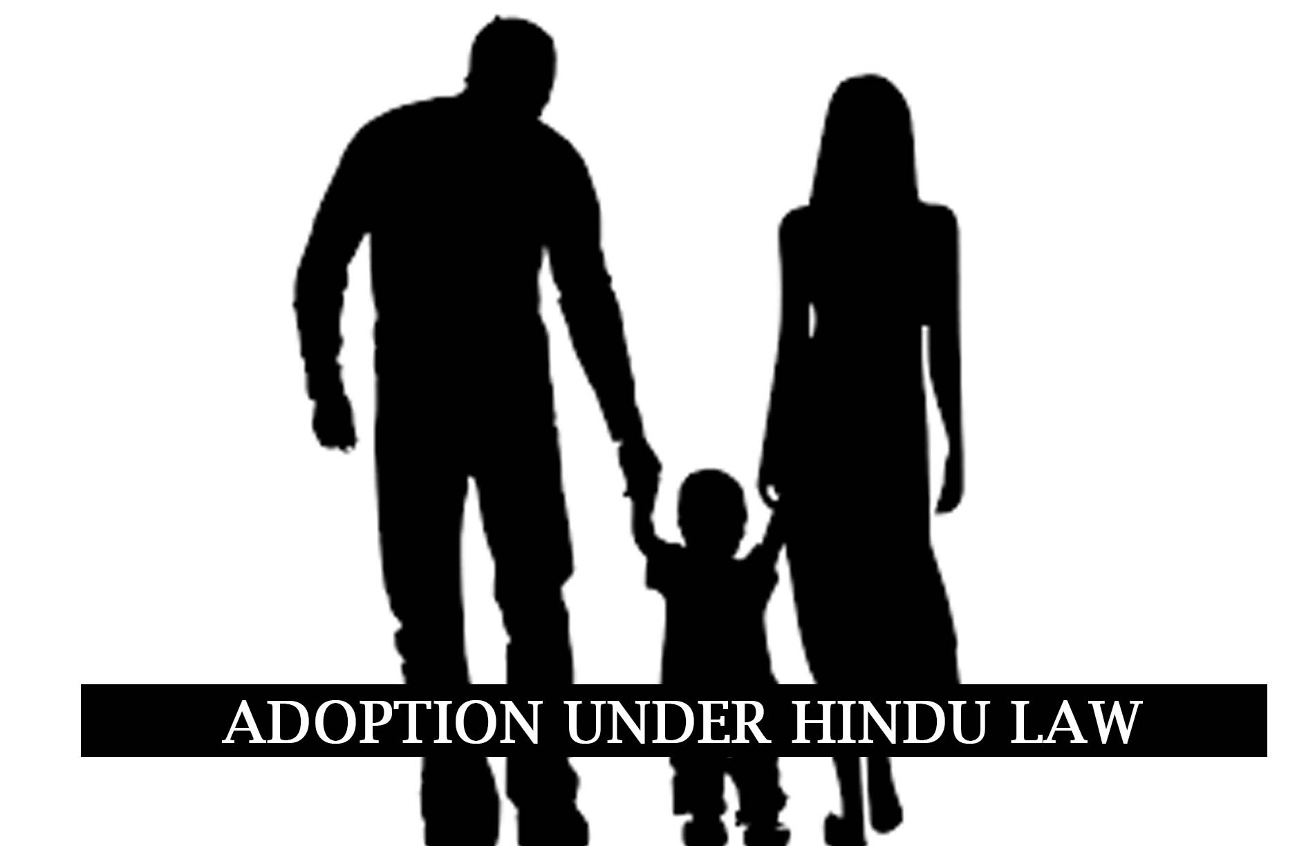 Ceremonies Of Adoption Under Hindu Law | Law Corner