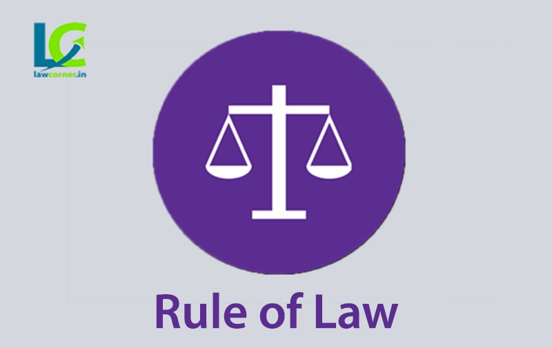 All About The Rule Of Law Law Corner